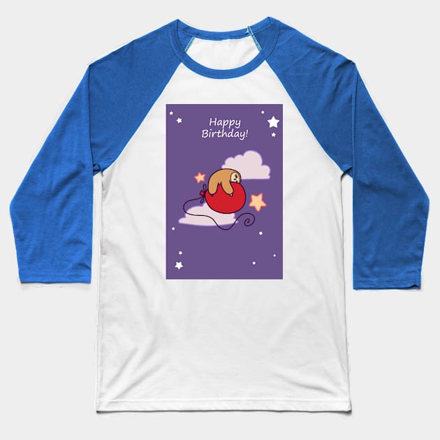 Happy Birthday Cloud Balloon Sloth Baseball T-Shirt by saradaboru